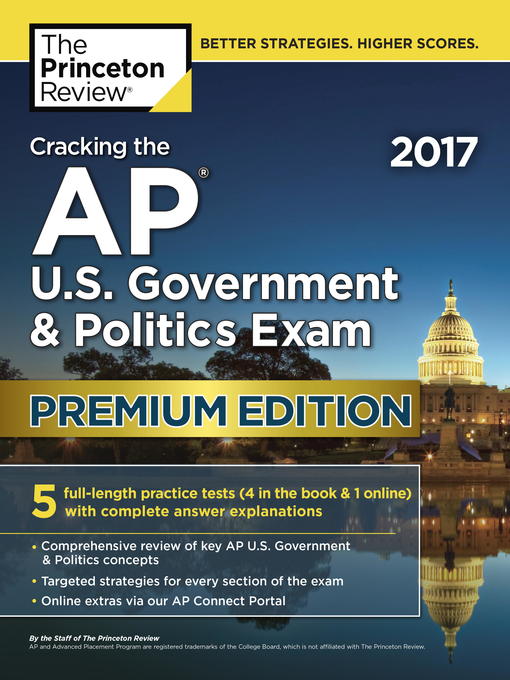 Title details for Cracking the AP U.S. Government & Politics Exam 2017, Premium Edition by Princeton Review - Available